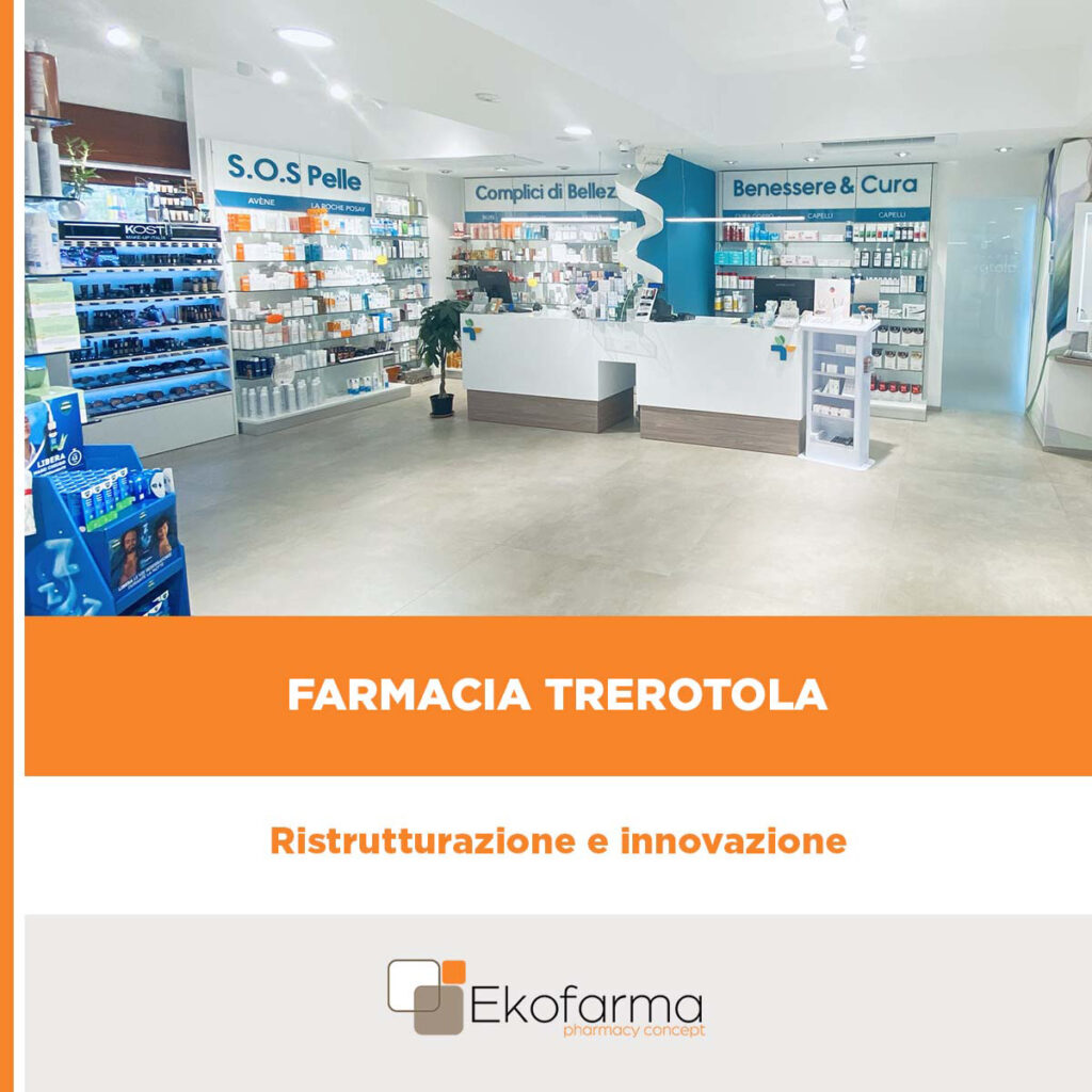 ristrutturazione e innovazione dell'arredamento della nuova farmacia trerotola by ekofarma